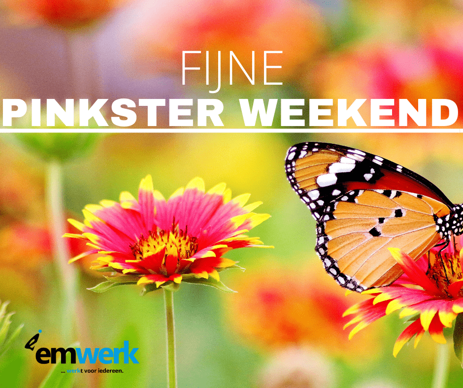 Pinksteren Vacature Emmen Emwerk Per Direct Emwerk Uitzendbureau